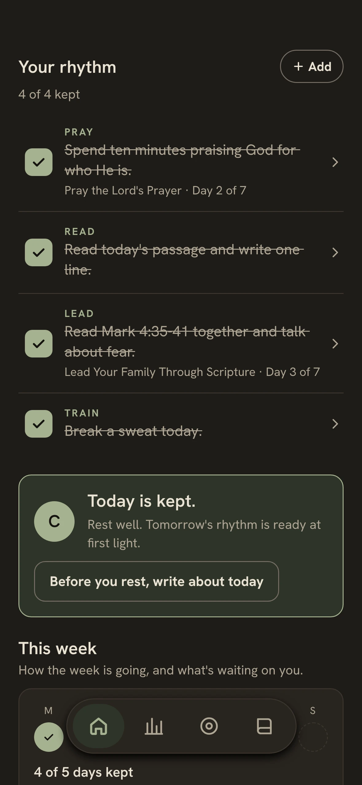 Cadence Today with every pillar checked, pray, read, lead and train, and the card 'Today is kept. Rest well.'